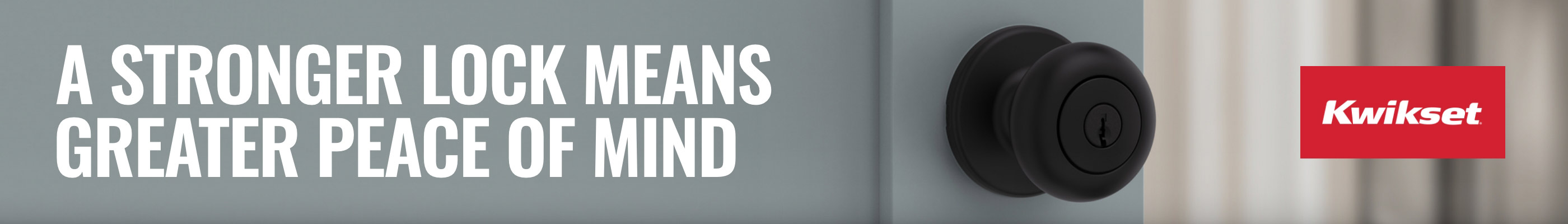A stronger lock means greater peace of mind text to the left of a close-up visual of matte black residential door knob followed to the right by the Kwikset logo